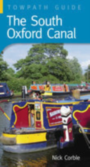 Book cover of: South Oxford Canal. By: Nick Corble
