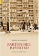 Book cover of: Barton Hill Revisited. By: Barton Hill History Group