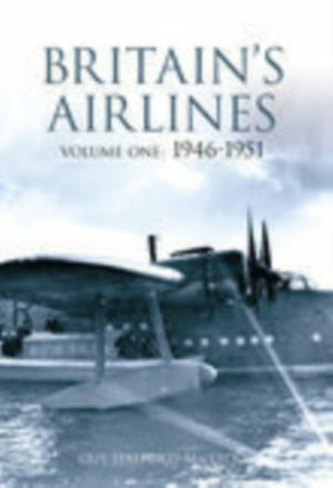 Britain's Airlines Volume One