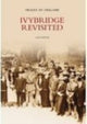 Book cover of: Ivybridge Revisited. By: Ivor Martin