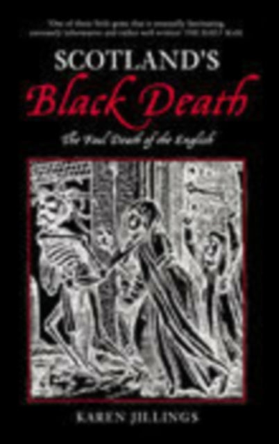 Book cover of: Scotland's Black Death. By: Karen Jillings
