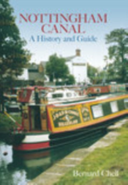 Book cover of: Nottingham Canal. By: Bernard Chell