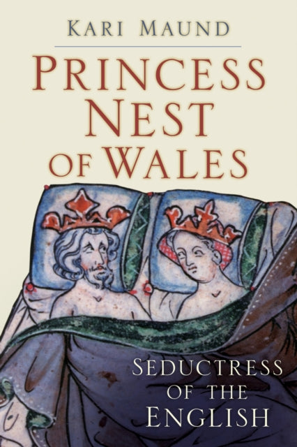 Book cover of: Princess Nest of Wales. By: K. L. Maund