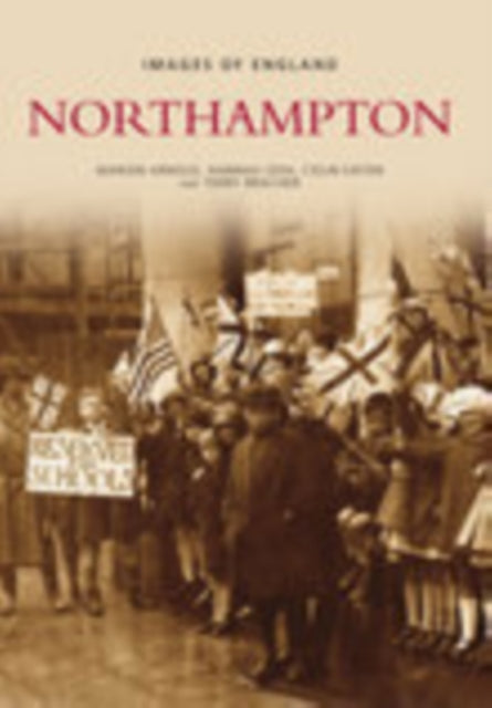 Book cover of: Northampton. By: Terry Bracher