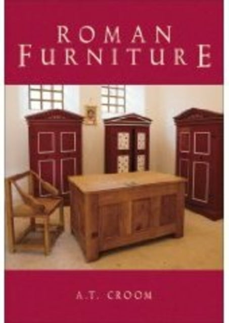 Book cover of: Roman Furniture. By: A.T. Croom