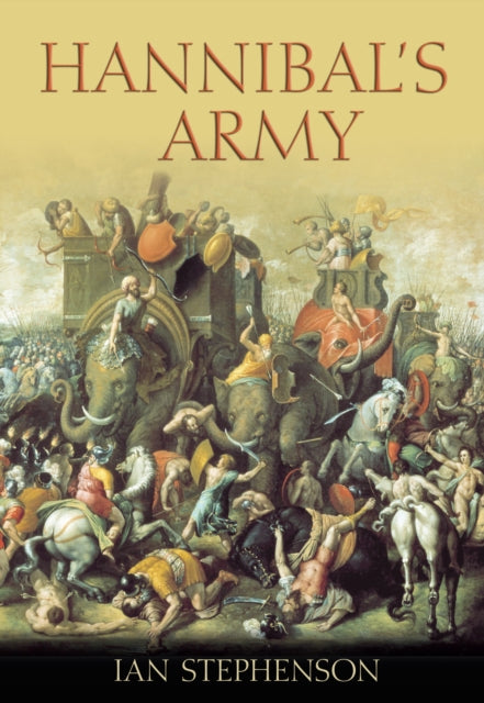 Book cover of: Hannibal's Army. By: I. P. Stephenson