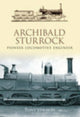 Book cover of: Archibald Sturrock. By: Tony Vernon