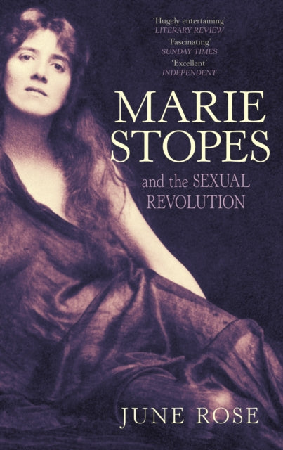 Book cover of: Marie Stopes. By: June Rose