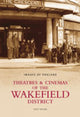 Book cover of: Theatres & Cinemas of Wakefield. By: Kate M. Taylor