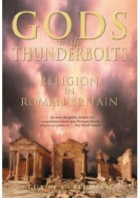 Book cover of: Gods with Thunderbolts. By: Guy de la Bédoyère