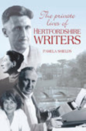 Private Lives of Hertfordshire Writers