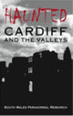 Book cover of: Haunted Cardiff and the Valleys