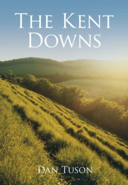 Book cover of: Kent Downs. By: Tuson