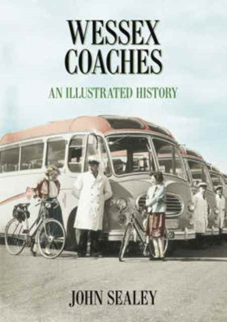 Book cover of: Wessex Coaches. By: John Sealey