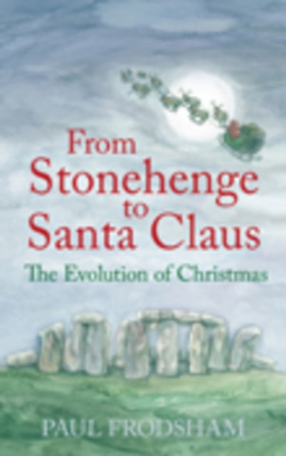 Book cover of: From Stonehenge to Santa Claus