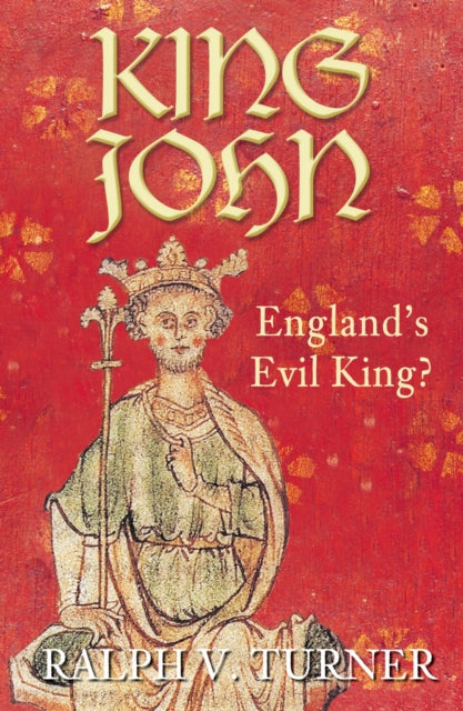 Book cover of: King John. By: Ralph V. Turner