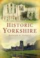 Book cover of: Historic Yorkshire. By: Richard A. Powell