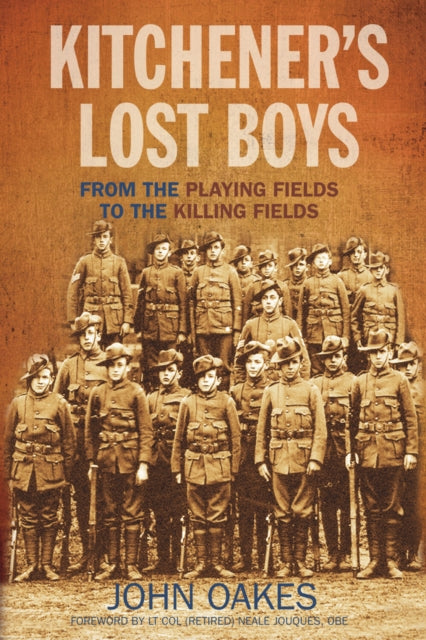 Book cover of: Kitchener's Lost Boys. By: John Oakes