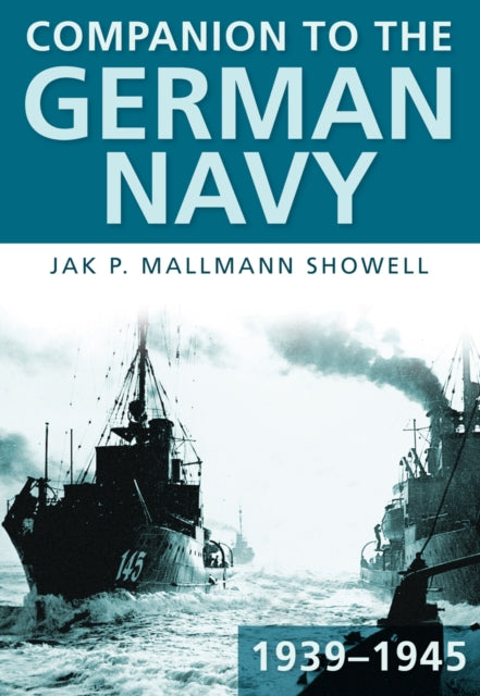 Book cover of: Companion to the German Navy 1939-1945