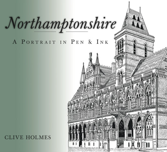 Book cover of: Northamptonshire. By: Clive Holmes