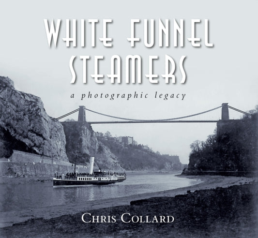 Book cover of: White Funnel Steamers