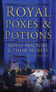 Book cover of: Royal Poxes and Potions. By: Raymond Lamont-Brown