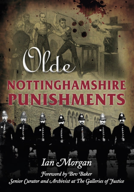 Book cover of: Olde Nottinghamshire Punishments
