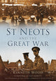 Book cover of: St Neots and the Great War. By: Kenneth Wood