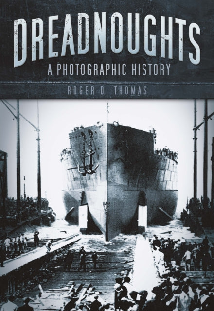 Book cover of: Dreadnoughts. By: Roger D. Thomas