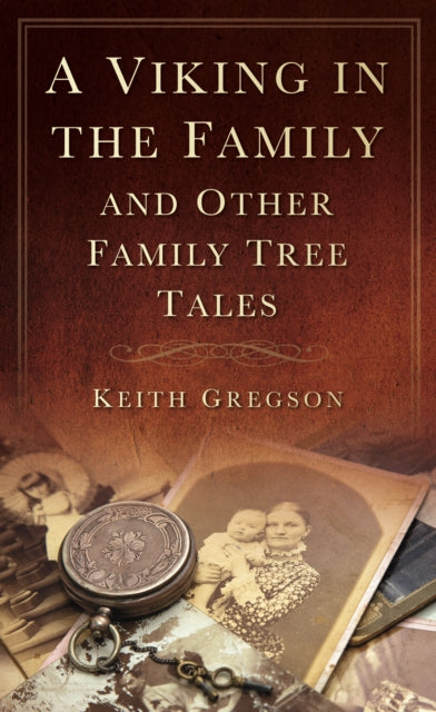 Book cover of: Viking in the Family. By: Keith Gregson