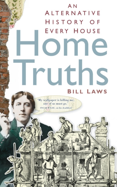 Book cover of: Home Truths. By: Bill Laws