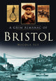 Book cover of: Grim Almanac of Bristol. By: Nicola Sly