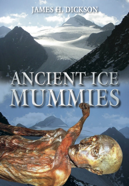 Book cover of: Ancient Ice Mummies