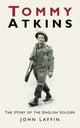 Book cover of: Tommy Atkins. By: John Laffin