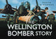 Book cover of: Wellington Bomber Story