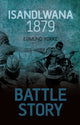 Book cover of: Battle Story: Isandlwana 1879. By: Edmund James Yorke