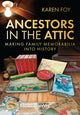 Book cover of: Ancestors in the Attic. By: Karen Foy