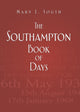 Book cover of: Southampton Book of Days. By: Mary South