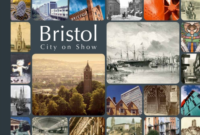 Book cover of: Bristol: City on Show
