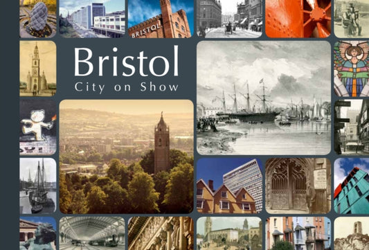 Book cover of: Bristol: City on Show