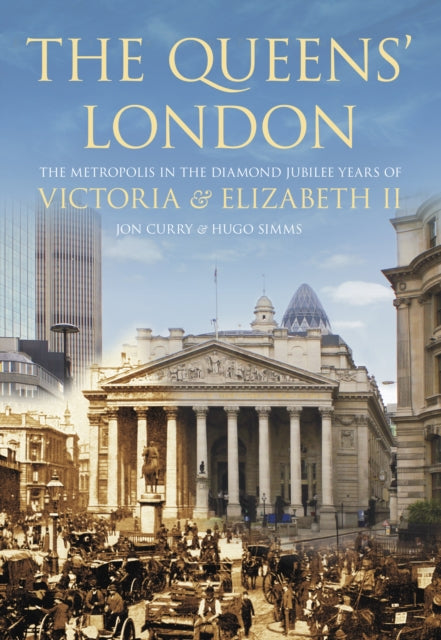 Book cover of: Queen's London. By: Jon Curry