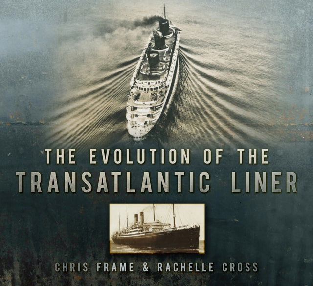 Book cover of: Evolution of the Transatlantic Liner