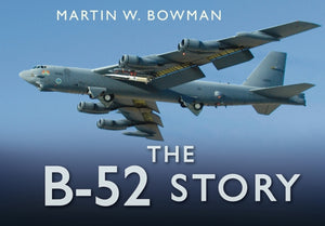 The B-52 Story