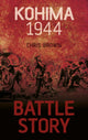 Book cover of: Battle Story: Kohima 1944