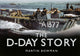 Book cover of: D-Day Story. By: Martin W. Bowman