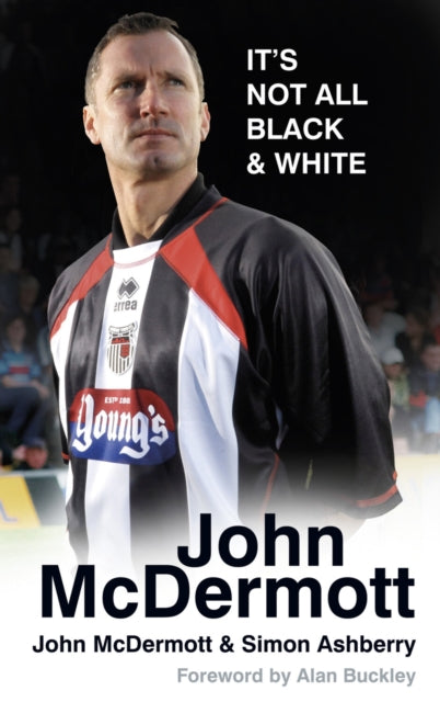 Book cover of: John McDermott: It's Not All Black and White. By: John McDermott