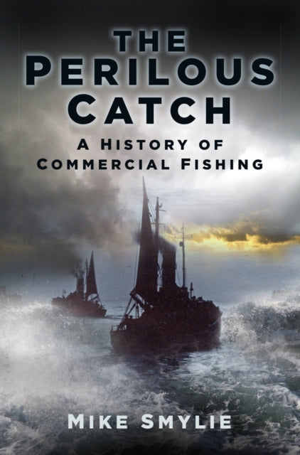Book cover of: Perilous Catch. By: Mike Smylie