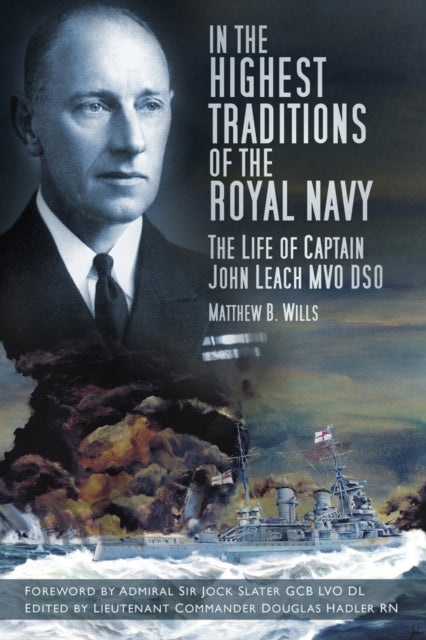 Book cover of: In the Highest Traditions of the Royal Navy. By: Matthew B. Wills