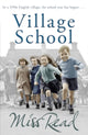Book cover of: Village School. By: Miss Read
