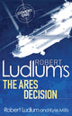 Book cover of: Robert Ludlum's The Ares Decision